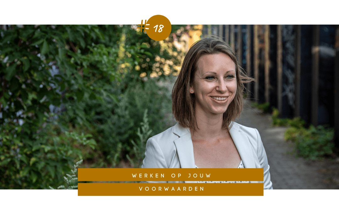 Werk je al op jouw voorwaarden?